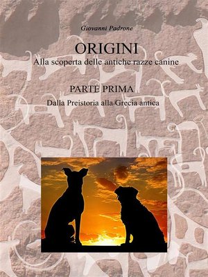 cover image of ORIGINI--Alla scoperta delle antiche razze canine